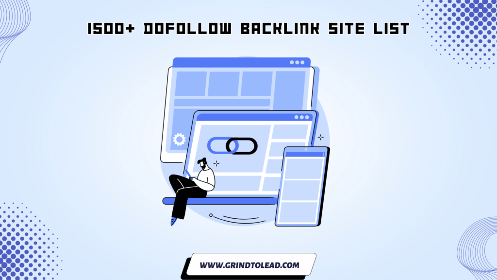 1500+ High-Quality DoFollow Backlink Site List 2023