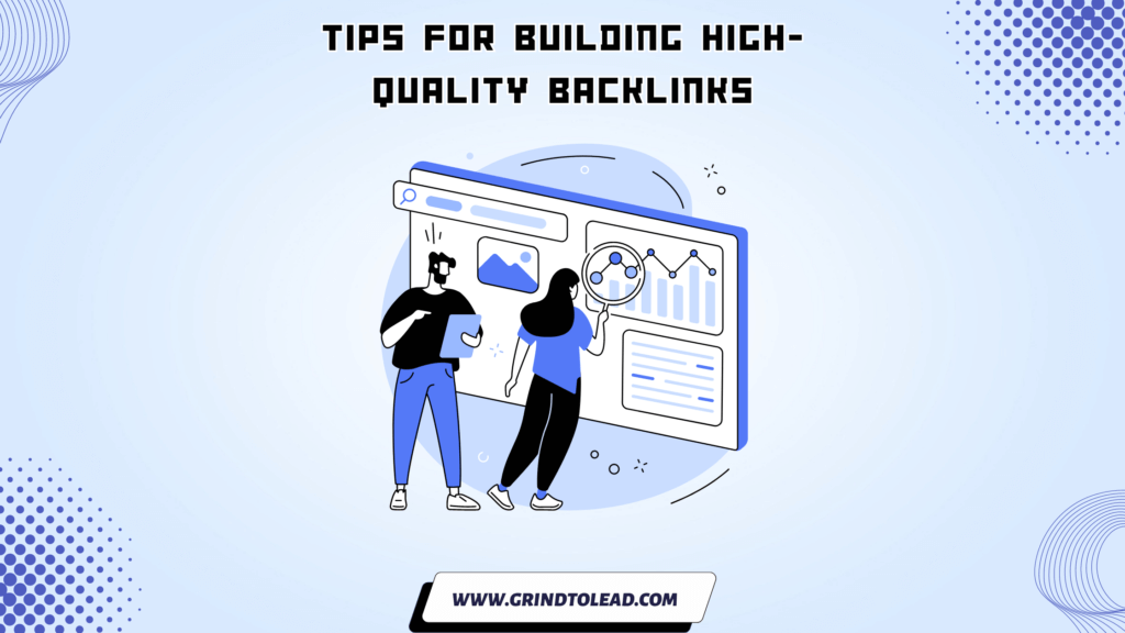 Tips for Building High-Quality Backlinks